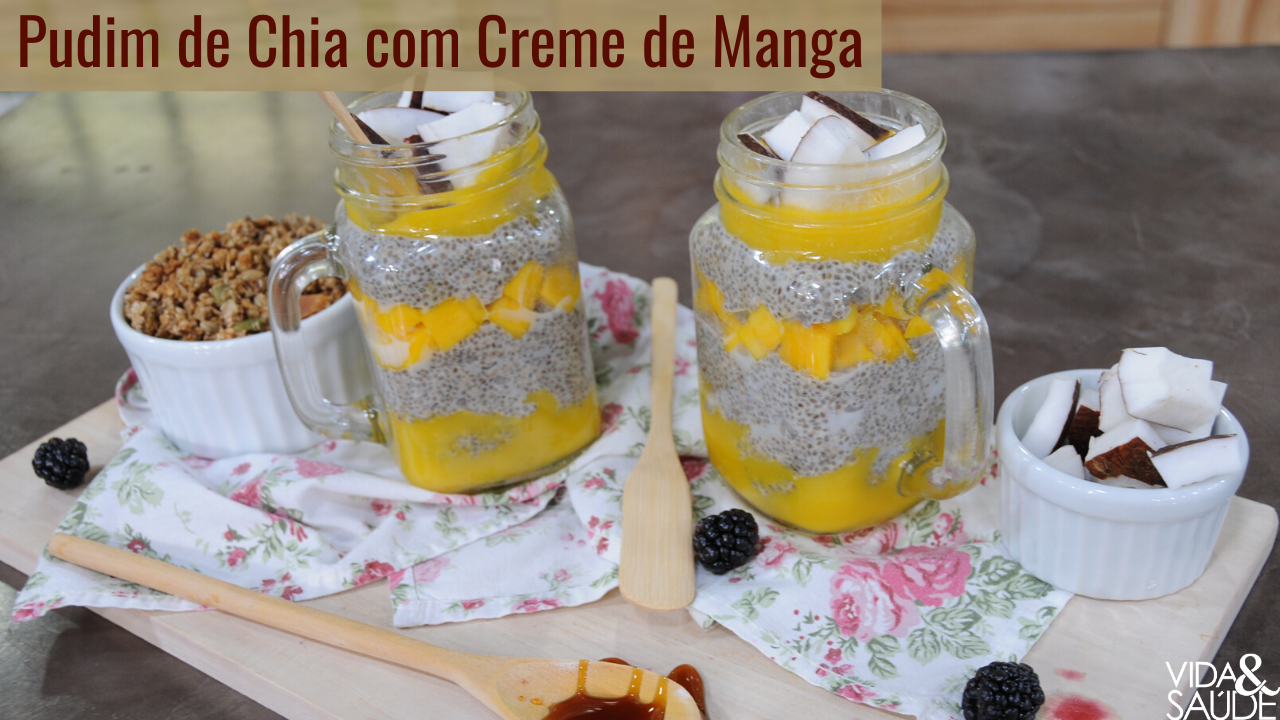 Receita Pudim De Chia Creme De Manga Rede Novo Tempo De Comunica O