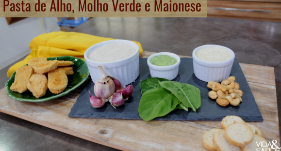 Receita: Molho Verde, Pasta de Alho e Maionese