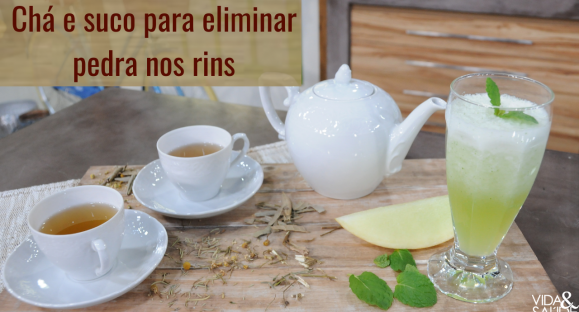 Receita: Chá e Suco para eliminar pedra nos rins