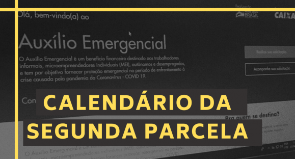 Veja calendário da segunda parcela do auxílio emergencial