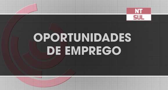 Confira as oportunidades de emprego nesta quarta-feira