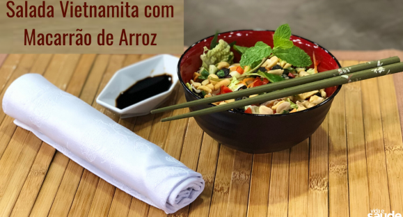 Receita: Salada Vietnamita com Macarrão de Arroz