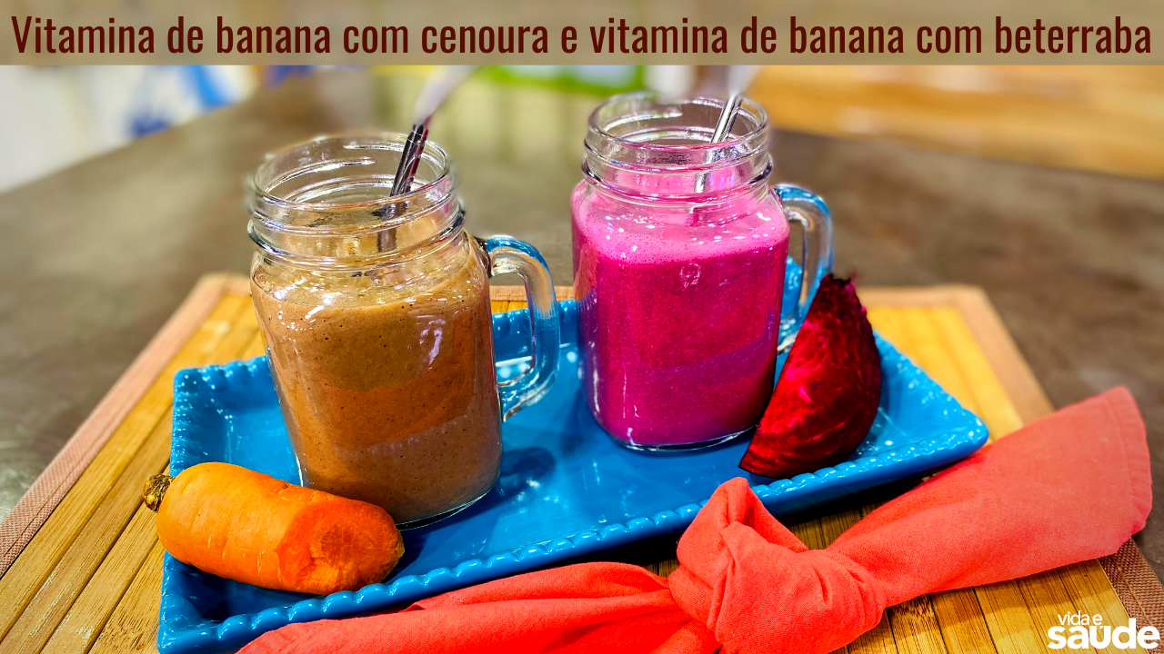 Receitas: Vitaminas de Banana com Cenoura e de Banana com Beterraba