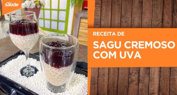 Receita: Sagu cremoso com uva