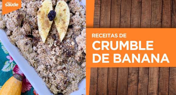 Receita: Crumble de banana