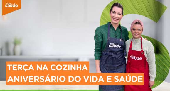 Terça na Cozinha: Aniversário do Vida e Saúde