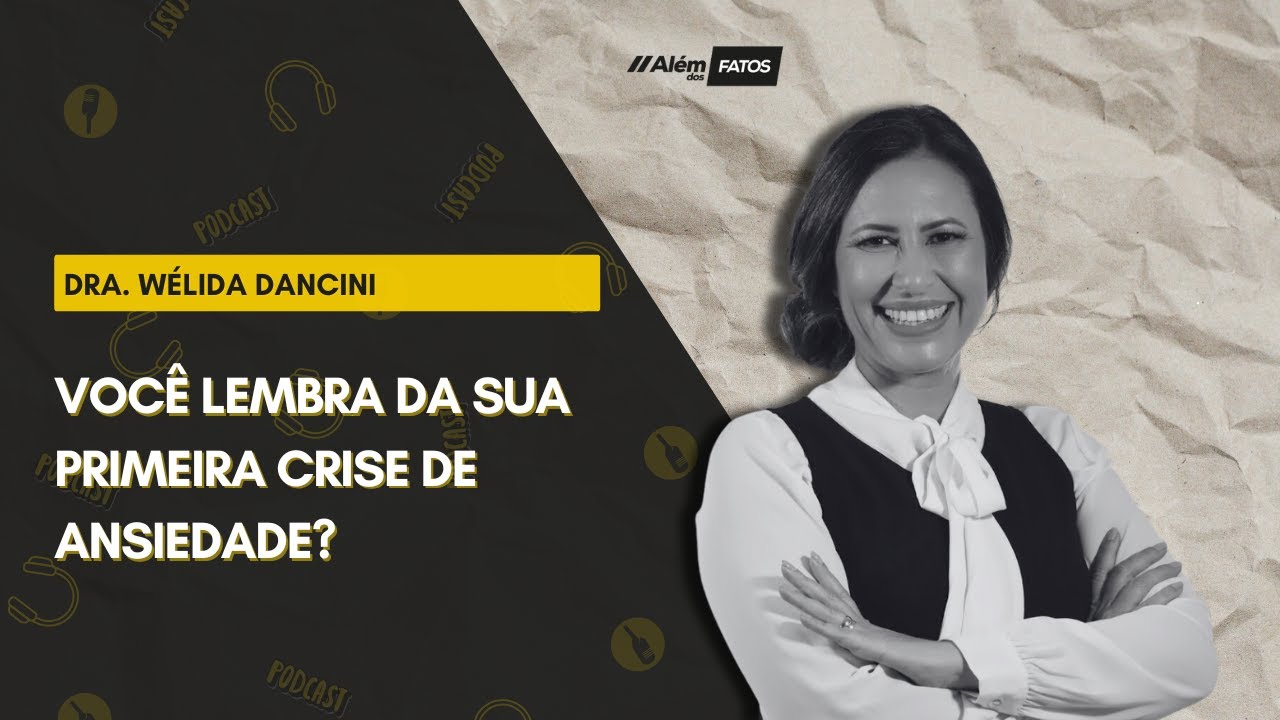 VOCÊ LEMBRA DA SUA PRIMEIRA CRISE DE ANSIEDADE?