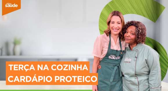 Terça na Cozinha: Cadápio proteico