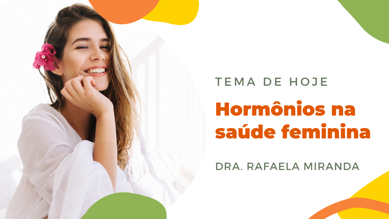 Hormônios na saúde feminina