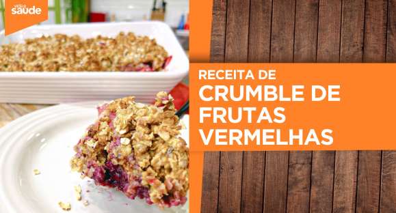 Receia: Crumble de frutas vermelhas