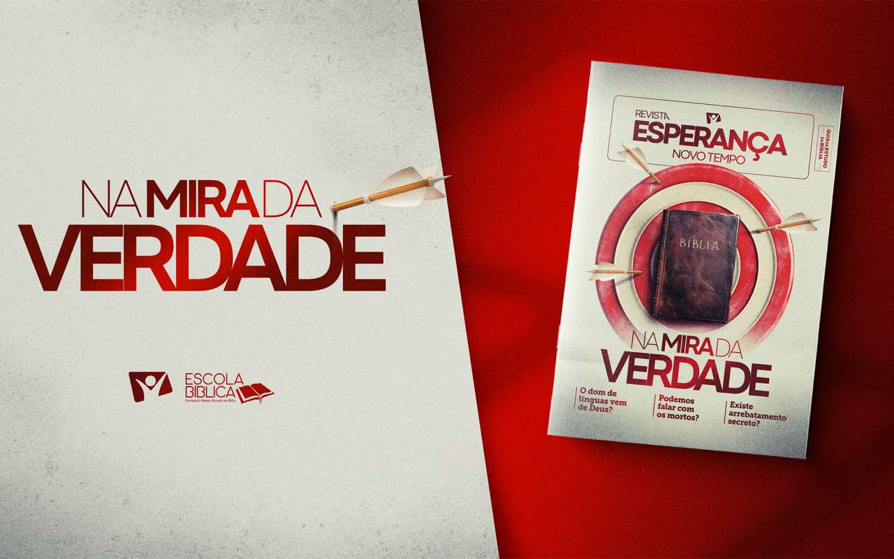 Revista Esperança “Na Mira da Verdade” ajuda a esclarecer de forma simples temas complexos da Bíblia Sagrada