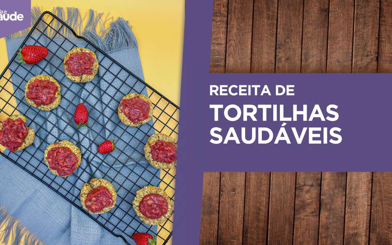 Receita: Tortilhas saudáveis